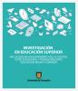 Investigación en Educación Superior: hallazgos en aseguramiento de la calidad, éxito estudiantil y transición entre educación media y superior 